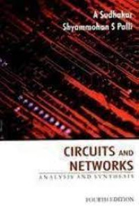 Image of Circuits And Networks: Analysis And Synthesis