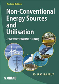Image of Non-Conventional Energy Sources and Utilisation (Energy Engineering)